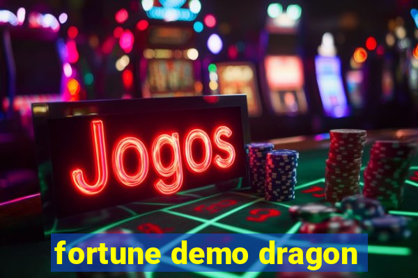 fortune demo dragon